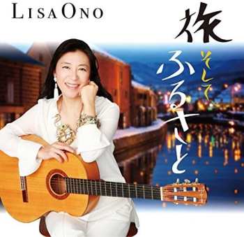 Album Lisa Ono: Tabi Soshite Furusato