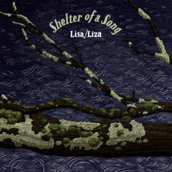 LP Lisa/Liza: Shelter Of A Song