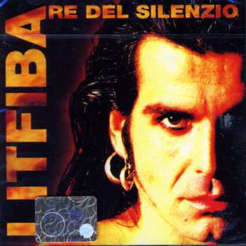 Album Litfiba: Re Del Silenzio