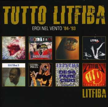 Album Litfiba: Tutto Litfiba - Eroi Nel Vento 84-93
