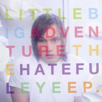 Album Little Big Adventure: The Hateful Eye EP