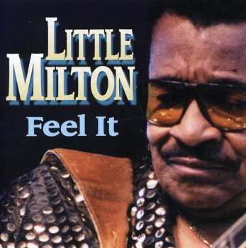 Album Little Milton: Feel It