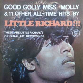 LP Little Richard: Good Golly Miss Molly & 11 Other All-Time Hits By