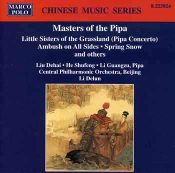 CD China Philharmonic Orchestra: Masters Of The Pipa