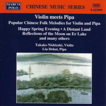 Album Takako Nishizaki: Violin Meets Pipa - Popular Chinese Folk Melodies