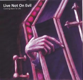 Live Not On Evil: Coming Back To Life 7"