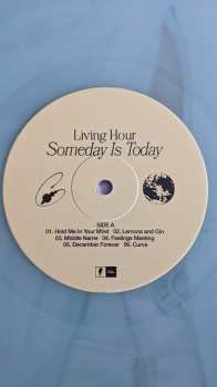 LP Living Hour: Someday Is Today