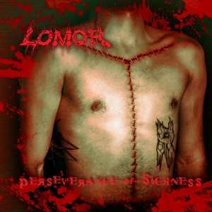 LP Lomor: Perseverance Of Sickness