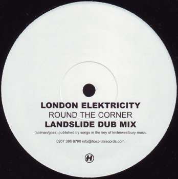 LP London Elektricity: Round The Corner (Landslide Remixes)