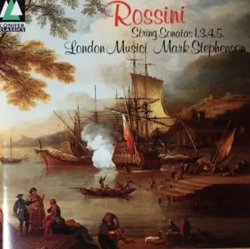 Gioacchino Rossini: Rossini: String Sonatas 1, 3, 4 & 5