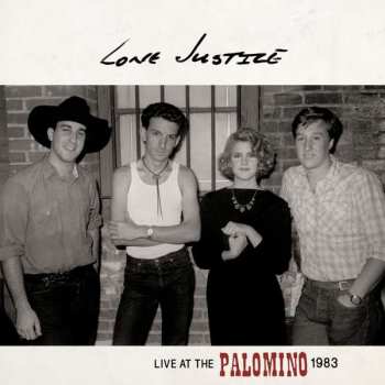 CD Lone Justice: Live At The Palomino, 1983
