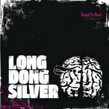 Album Long Dong Silver: Bound To Bleed
