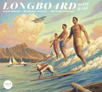 CD Longboard: Being Wild