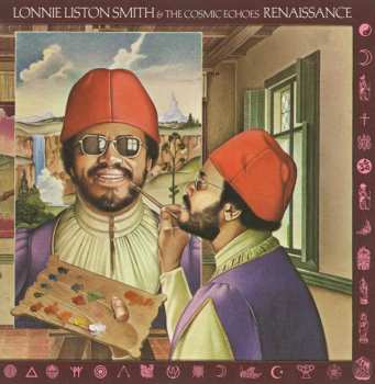 LP Lonnie Liston Smith And The Cosmic Echoes: Renaissance