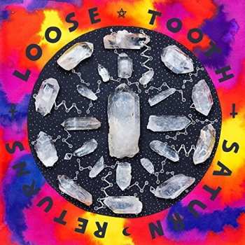 Album Loose Tooth: Saturn Returns