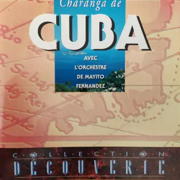 Orchestra Mayito Fernandez: Charanga De Cuba