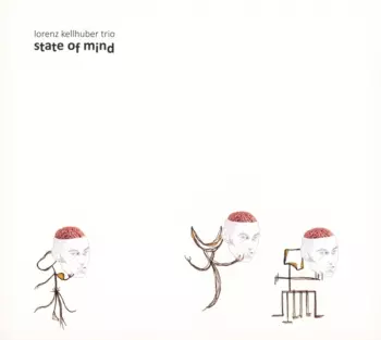Lorenz Kellhuber Trio: State Of Mind