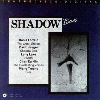 Album Lorrain / Jaeger / Toronto Percussion Ensemble: Shadow Box