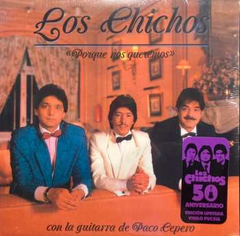 LP Los Chichos: Porque Nos Queremos