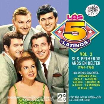 2CD Los Cinco Latinos: Vol.3 Sus Primeros Años En Belter (1964-1966)