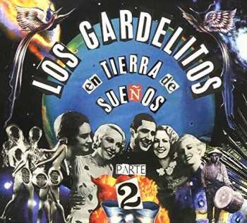 CD Los Gardelitos: En Tierra De Sueños Vol. 2