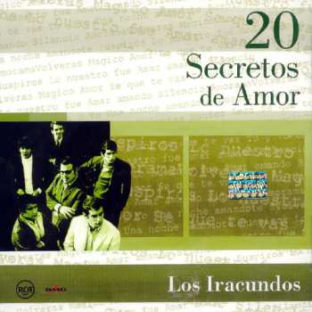 Album Los Iracundos: 20 Secretos De Amor: Los Iracundos