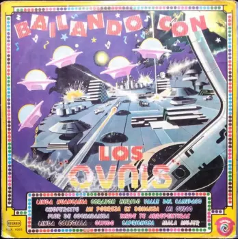 Los Ovnis: Bailando Con Los Ovnis