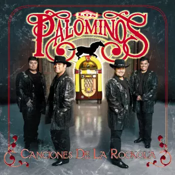 Los Palominos: Canciones De La Rockola