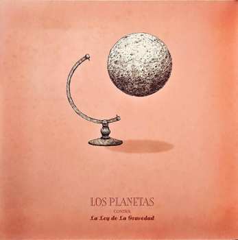 LP Los Planetas: Contra La Ley De La Gravedad