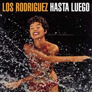 Album Los Rodriguez: Hasta Luego