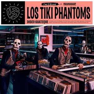 CD Los Tiki Phantoms: Disco Guateque DIGI