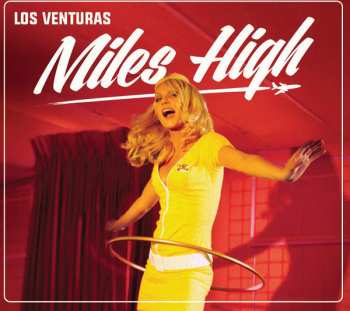 CD Los Venturas: Miles High