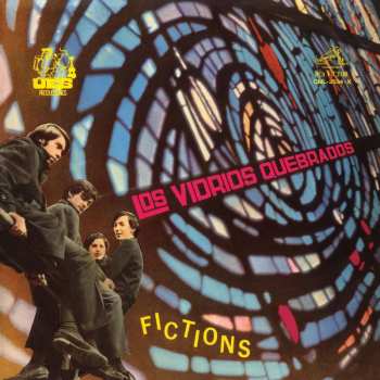 LP Los Vidrios Quebrados: Fictions