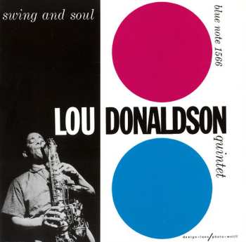 CD Lou Donaldson Quintet: Swing And Soul LTD