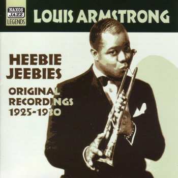 Album Louis Armstrong: Heebie Jeebies (Original Recordings 1925-30)