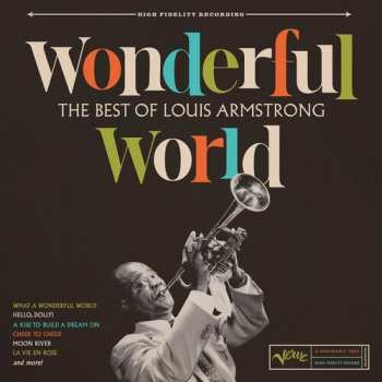 Album Louis Armstrong: What A Wonderful World. The Best Of Louis Armstrong. Part 1