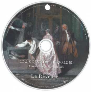 CD La Rêveuse: Dans Le Sillage De Marin Marais, Pièces De Viole Et Autres Oeuvres