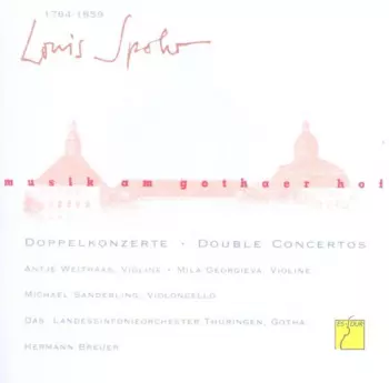 Antje Weithaas: Musik Am Gothaer Hof - Louis Spohr