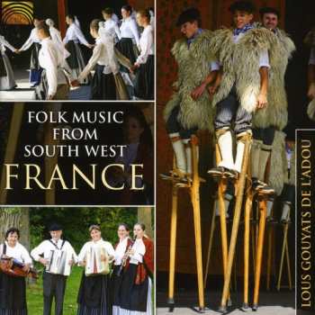 Album Lous Gouyats De L'Adou: Folk Music From South West France