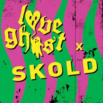 LP Skold: Love Ghost X SKOLD