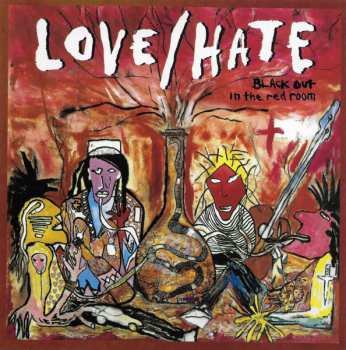 CD Love/Hate: Blackout In The Red Room LTD