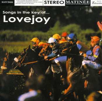 Album Lovejoy: Songs In The Key Of Lovejoy