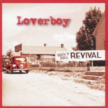 CD Loverboy: Rock 'N' Roll Revival