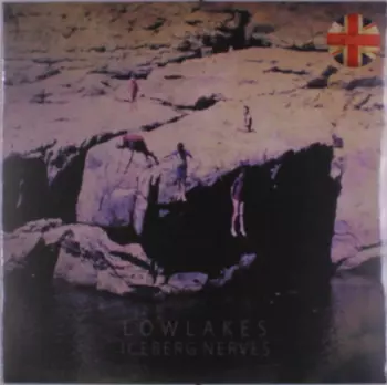 Lowlakes: Iceberg Nerves