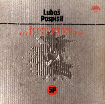 LP Luboš Pospíšil: ... Jsem V Tom ...