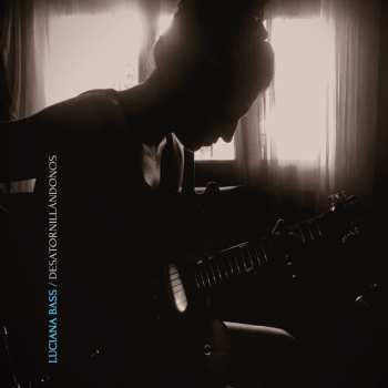 CD Luciana Bass: Desatornill​á​ndonos LTD
