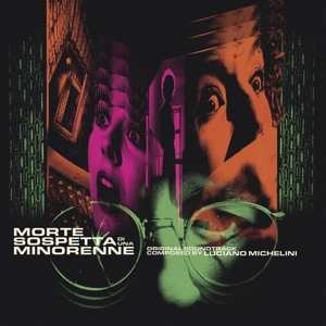LP Luciano Michelini: Morte Sospetta Di Una Minorenne
