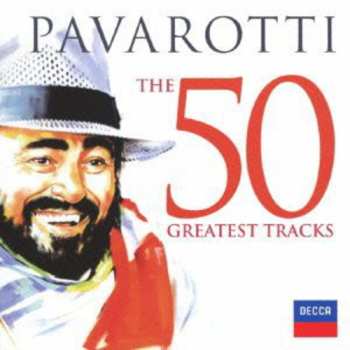 2CD Luciano Pavarotti: The 50 Greatest Tracks