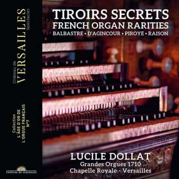 CD Lucile Dollat: Tiroirs Secrets (French Organ Rarities)
