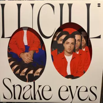 Lucill: Snakes Eyes